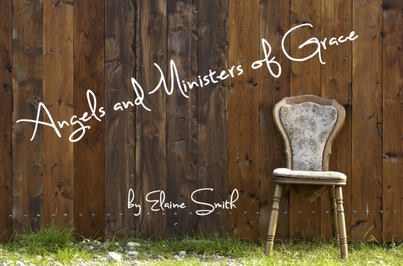 Angels and Ministers of Grace